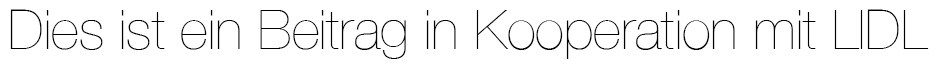 dies ist ein beitrag in kooperation mit lidl
