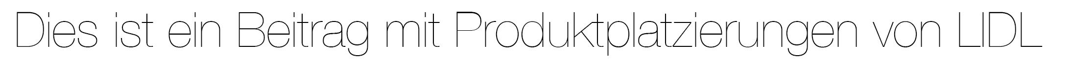Dies ist ein Beitrag mit Produktplatzierungen von LIDL